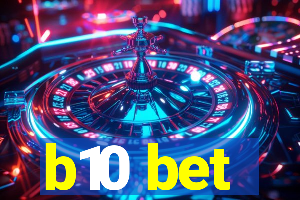 b10 bet